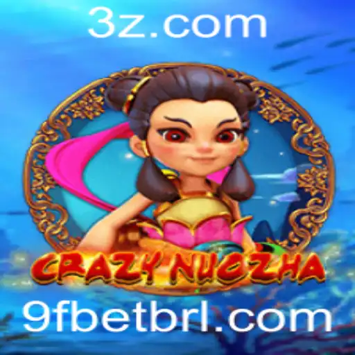CrazyNuoZha: A Revolução do Entretenimento no Mundo dos Jogos com 9fbet